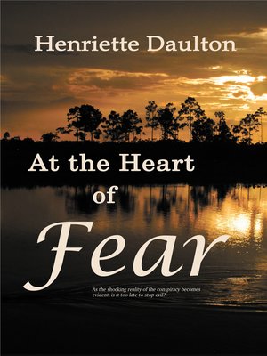 cover image of At the Heart of Fear